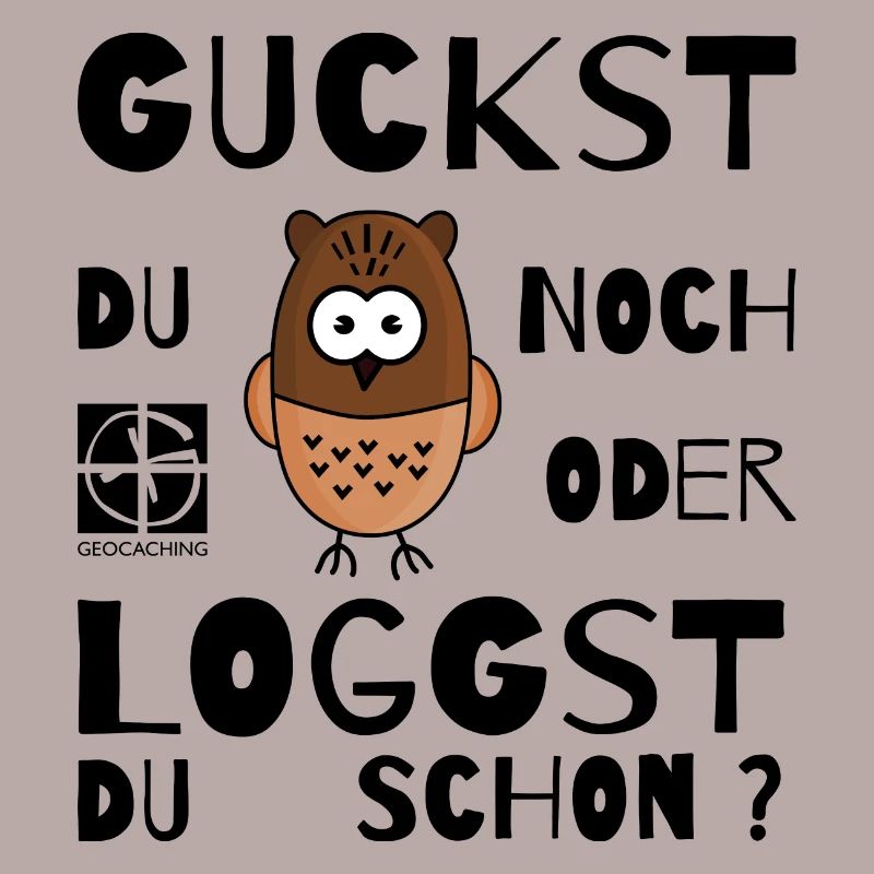 GEOCACHING - Guckst Du noch oder loggst du schon ?