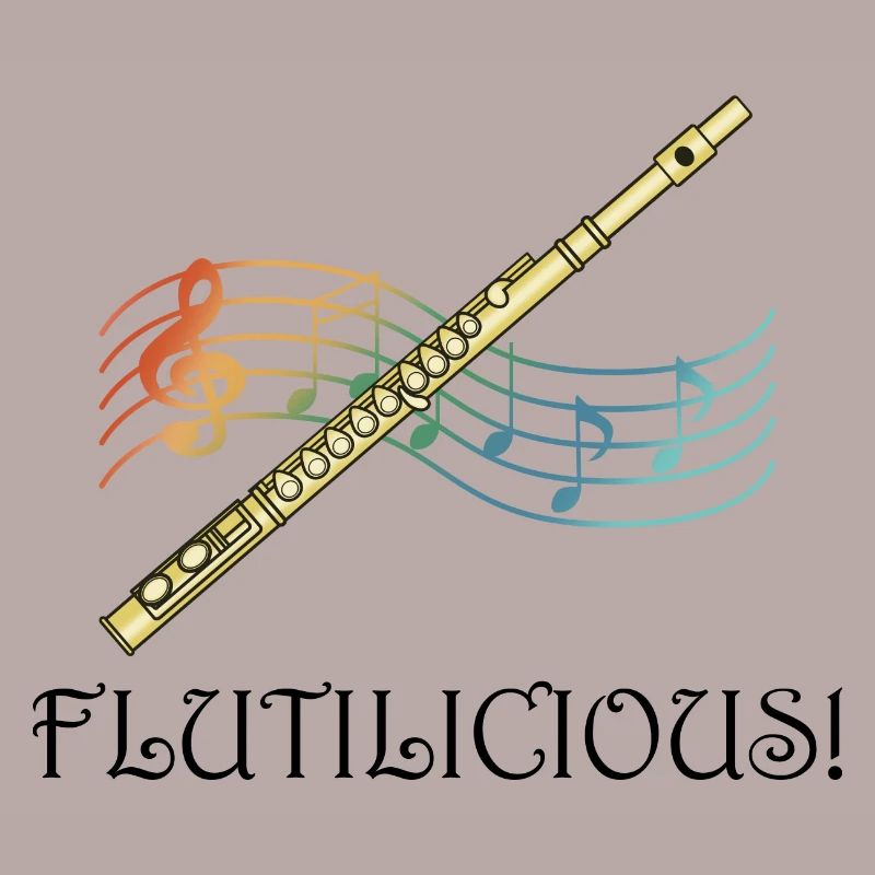 Flutilicious Flute Player Funny Saying Classical