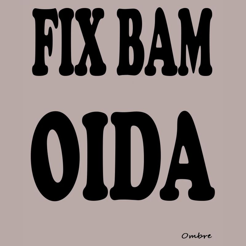 FIX BAM OIDA