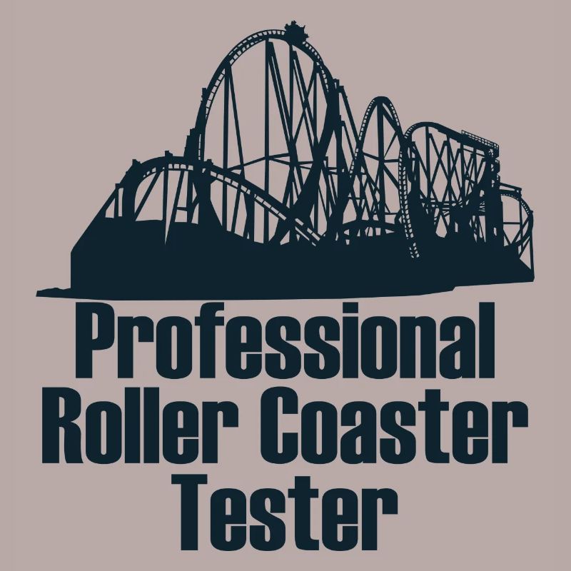 achterbahn freizeitpark Tester geschenk Spruch