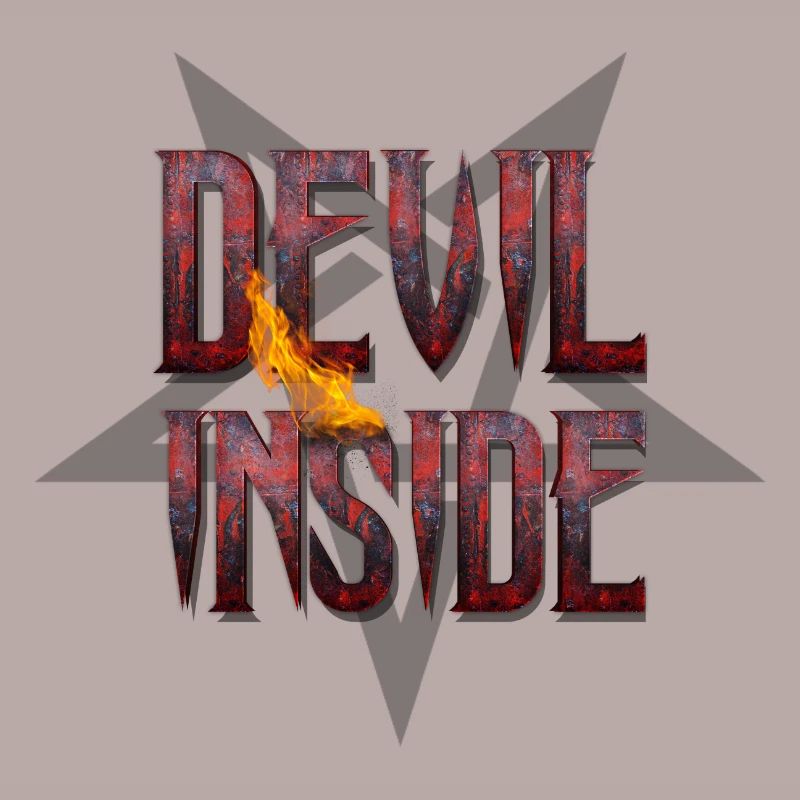 DEVIL INSIDE - Satan / Horror / Devil
