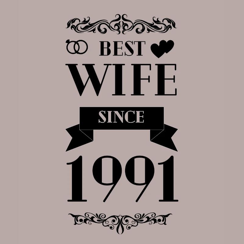 Beste Ehefrau seit 1991 Hochzeitstag