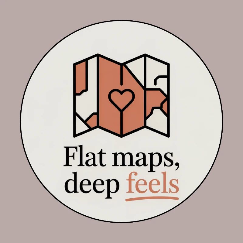 Flat Maps Deep Feels Geography Cartography