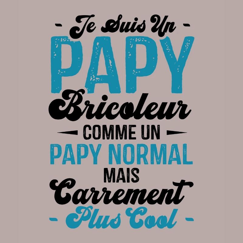 Papy bricoleur comme un papy normal
