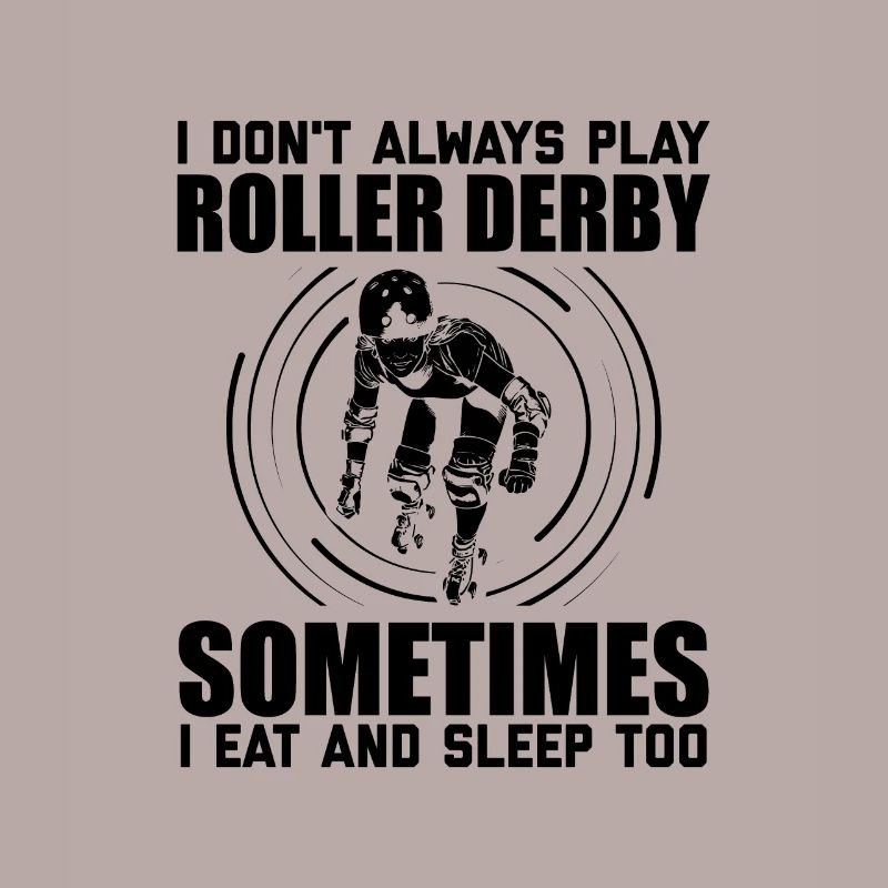 Roller Derby Sayings