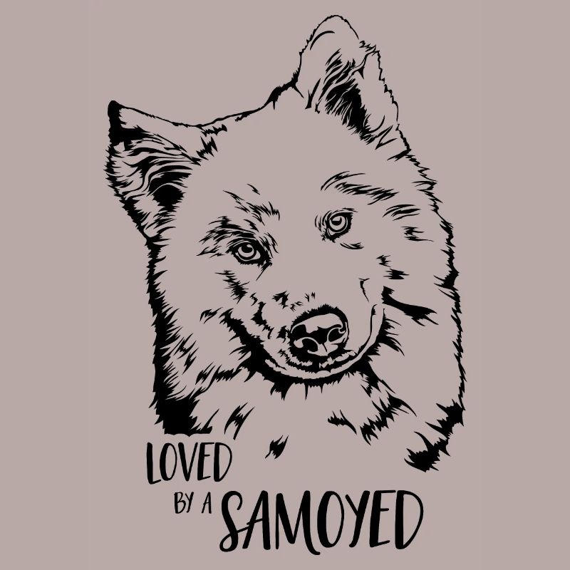 Loved by a Samoyed Hunde Samojede Hundespruch