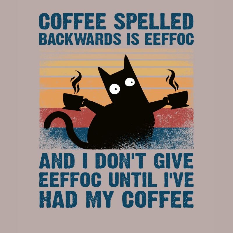 Coffee spelled backwards is eeffoc coffee caffeine