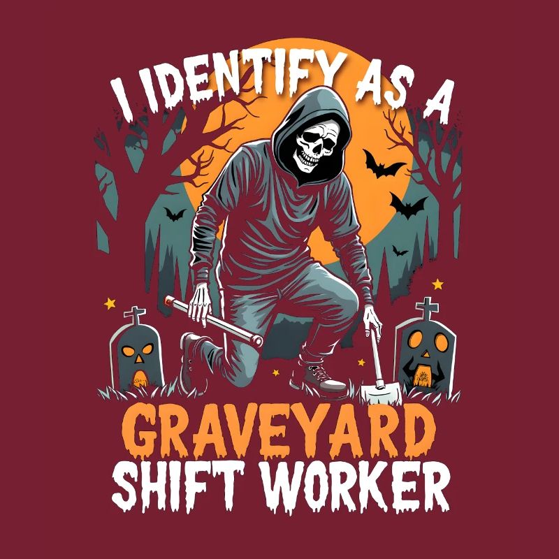 I Identify As A Graveyard Shift Worker