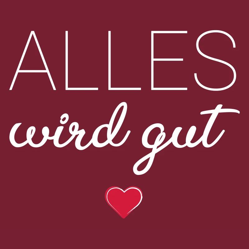 Alles wird gut
