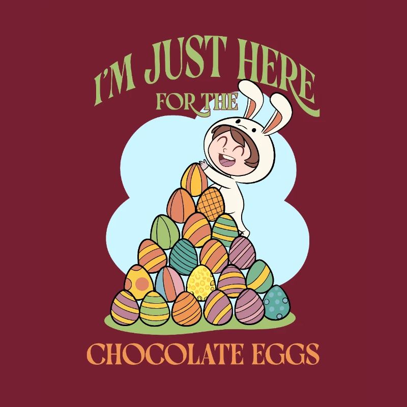 Je suis juste là pour les œufs en chocolat – Funny Easte
