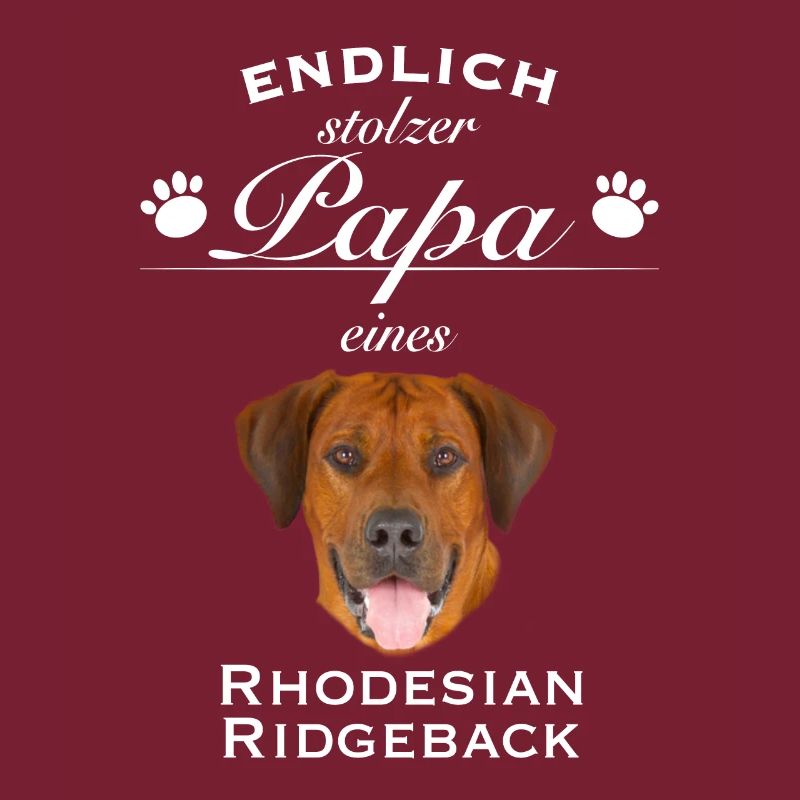 Endlich stolzer Papa - Rhodesian Ridgeback