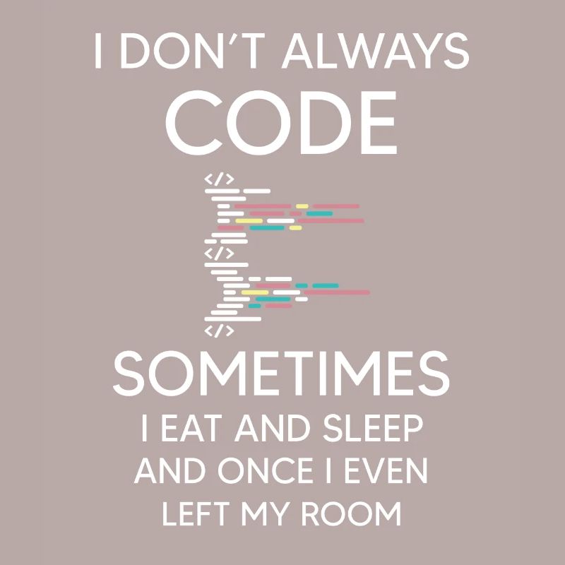 Ich programmiere nicht immer für Programmierer lustige Codierung