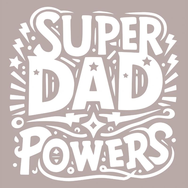 Super Dad Powers