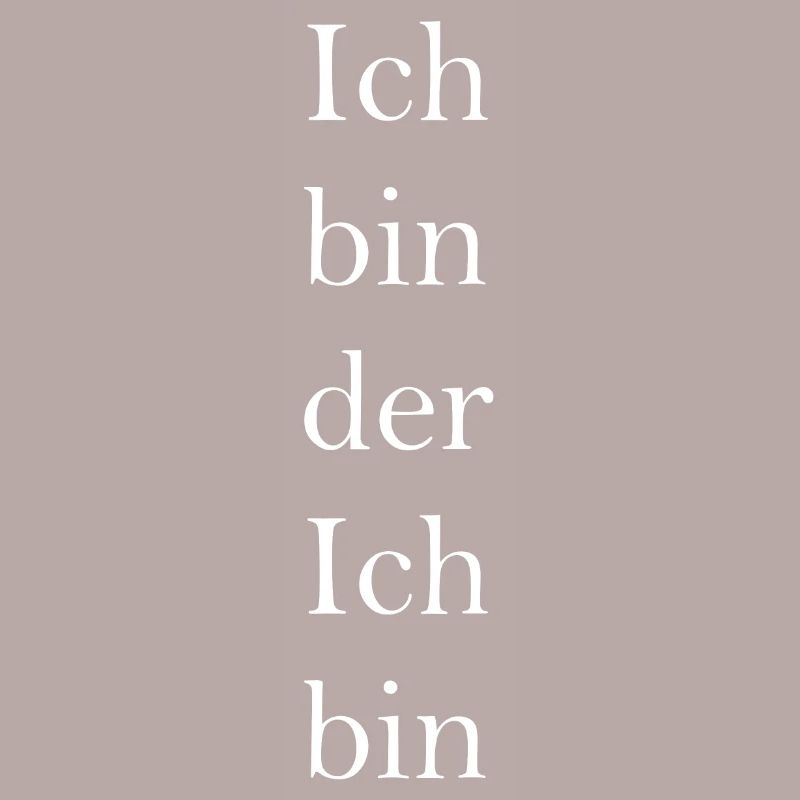 Ich bin der Ich bin