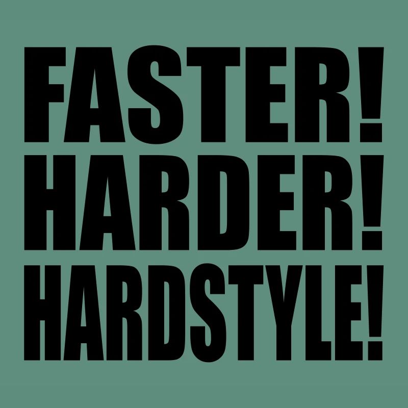 Faster Harder Hardstyle EN