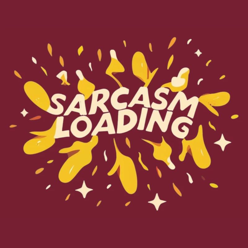 Sarcasm Loading