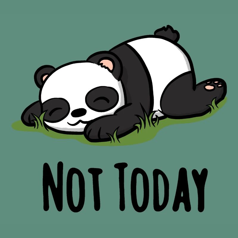 Not today Panda - lustiger Spruch Geschenkidee