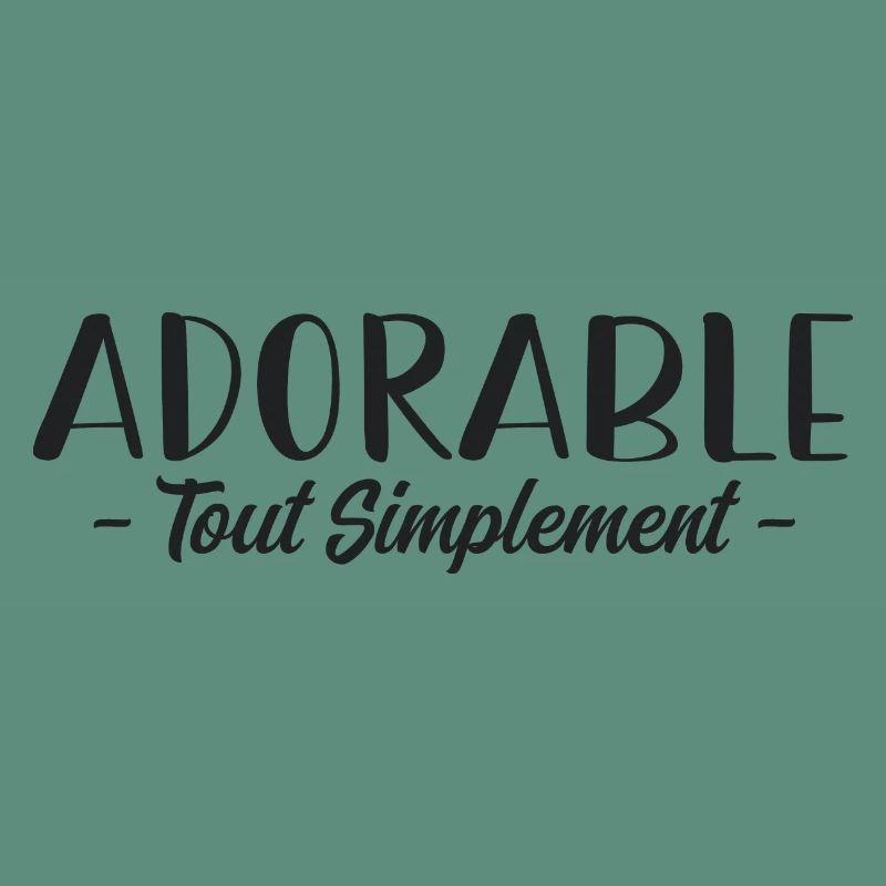 Tout simplement adorable
