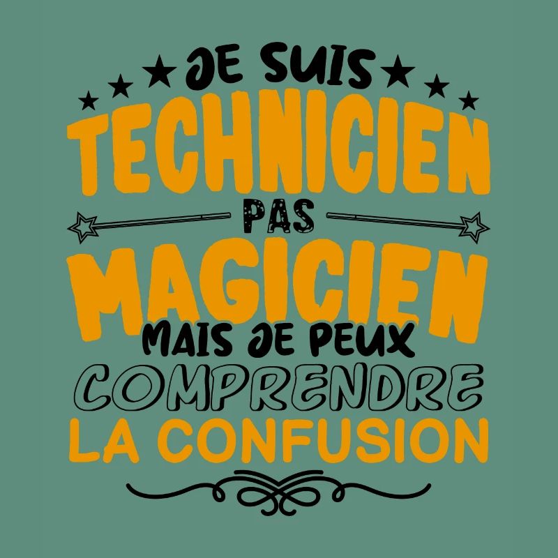 Technicien pas Magicien | le Meilleur Technicien