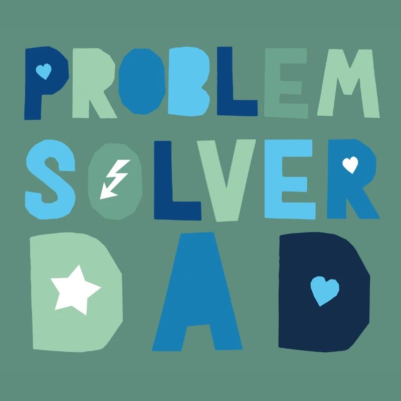 Problem Solver Dad