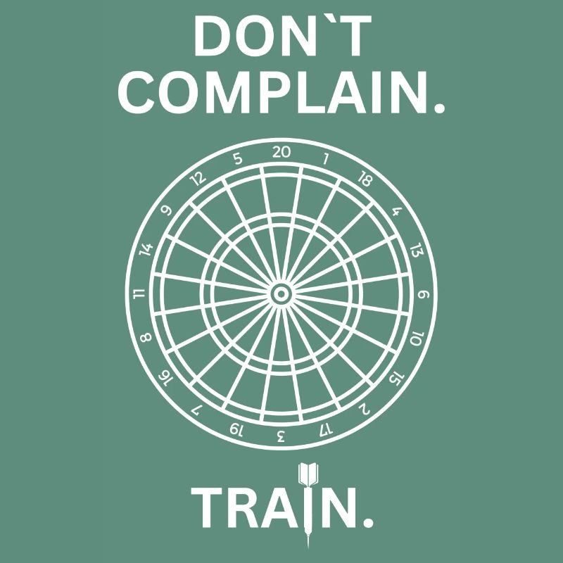 DON'T COMPLAIN - TRAIN DARTS TWO