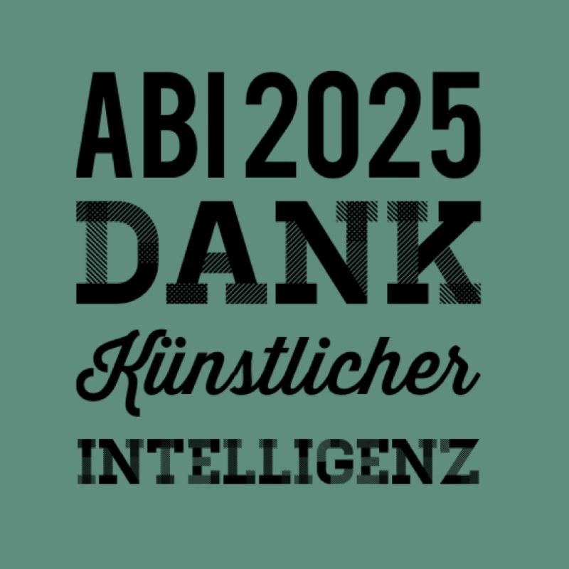 Abitur Spruch KI