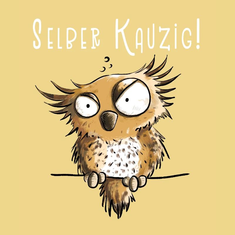 Selber Kauzig Eule Funmotiv Mit Spruch