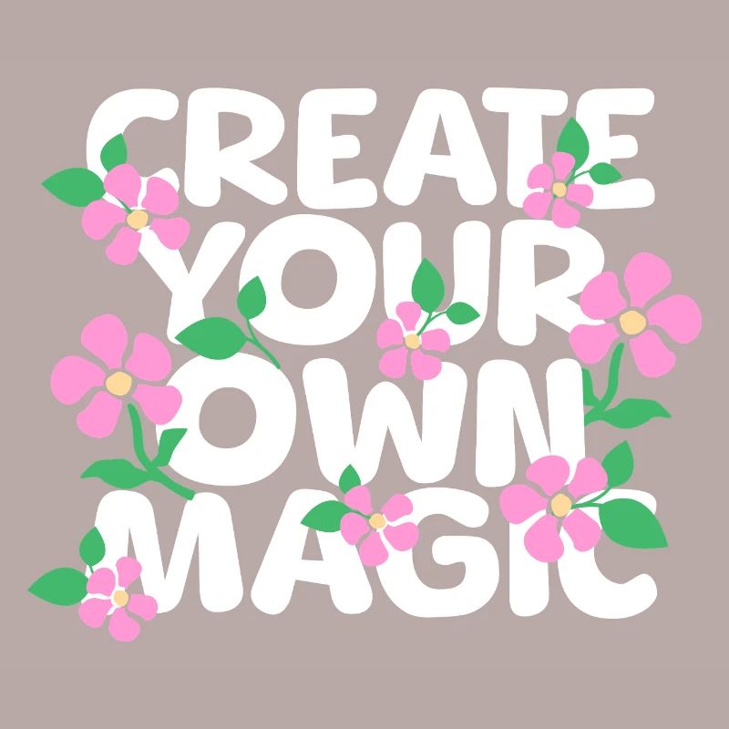 Create Your Own Magic