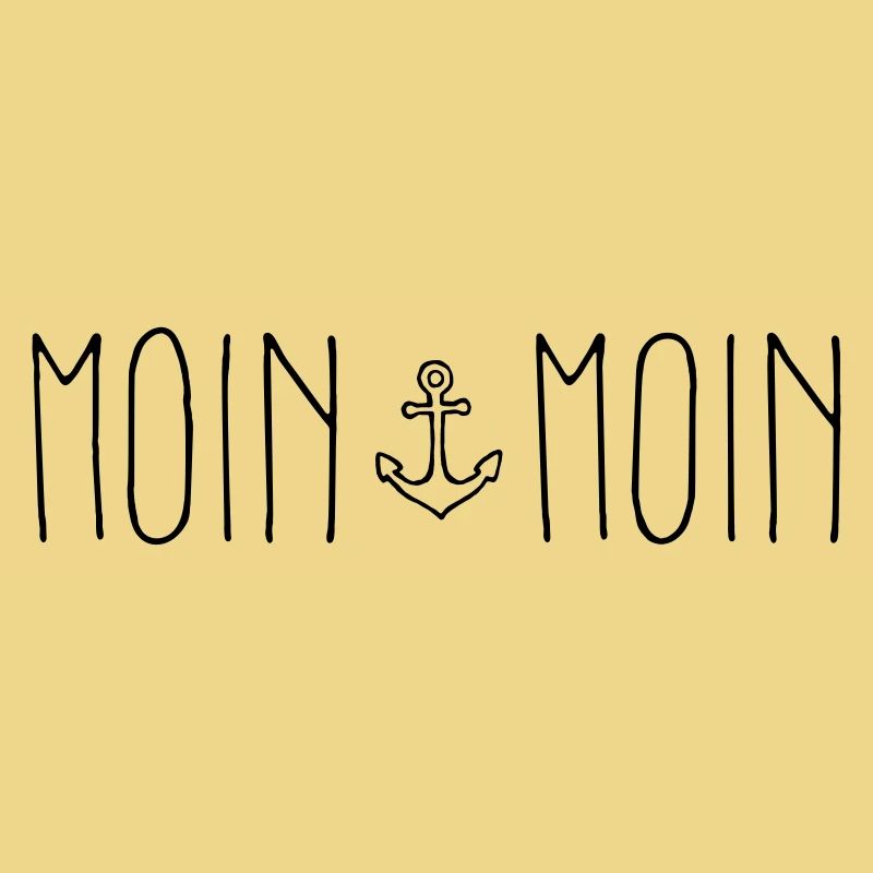 Moin Moin...