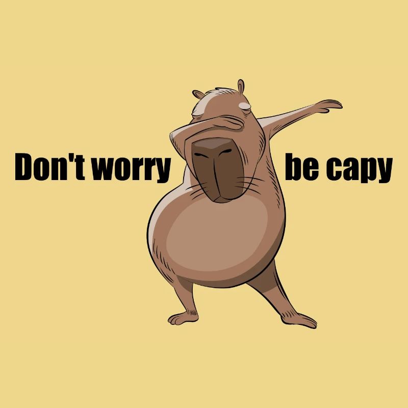 Don't worry be capy - Dabbing Capybara Geschenk