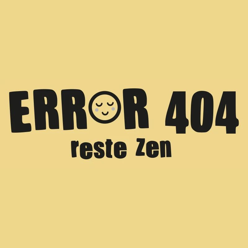 ERROR 404 remains zen - Computer bug