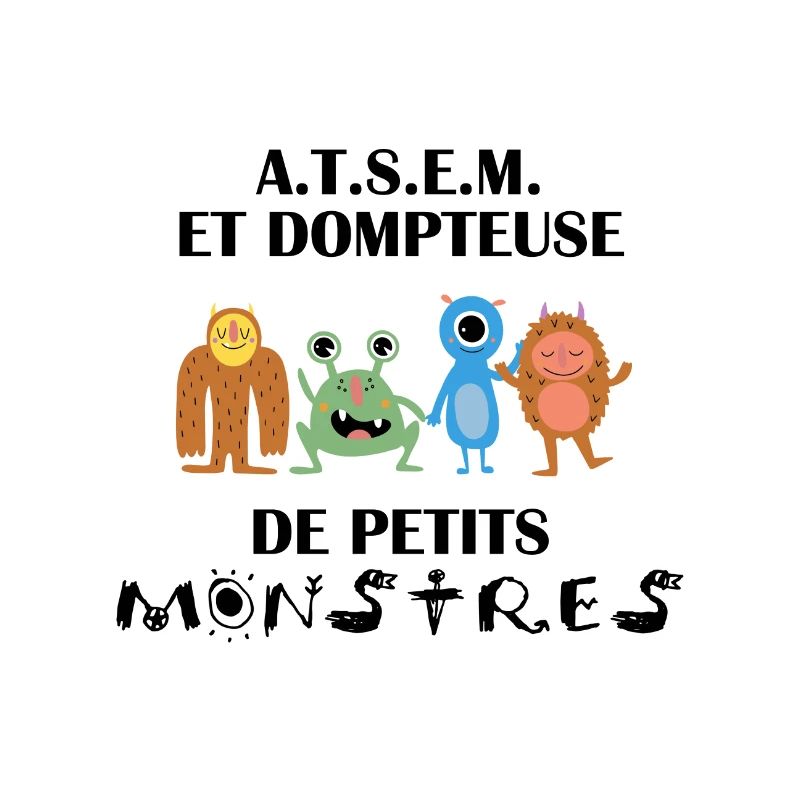 ATSEM et dompteuse de petit monstres
