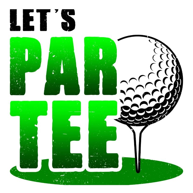 Let's Par Tee Golf Player Golfing Golf Course Golf