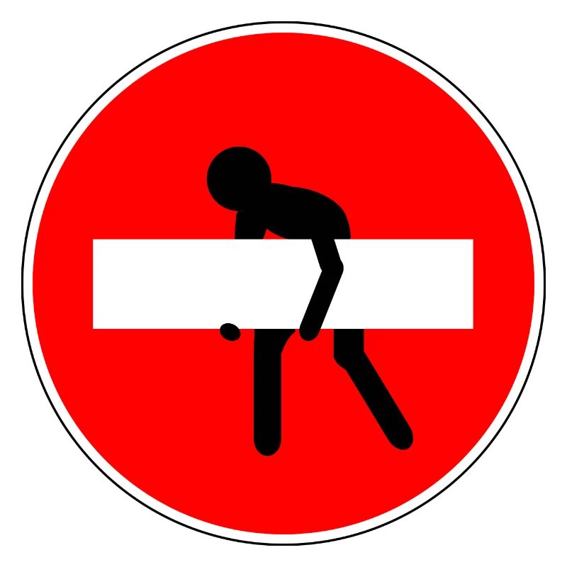 Panneau de signalisation interdit interdit drôle