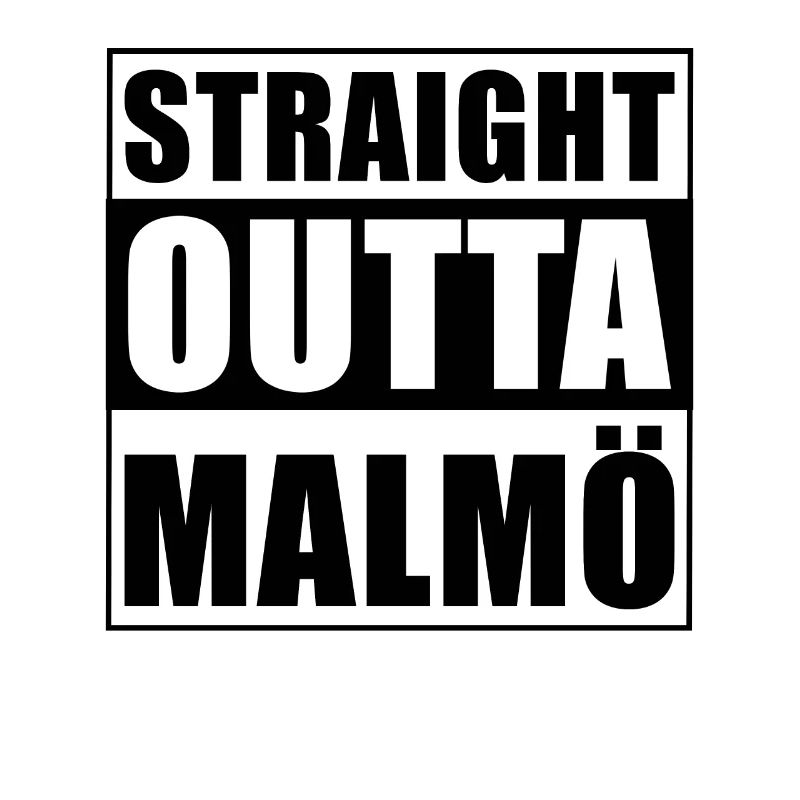 Straight outta Malmö