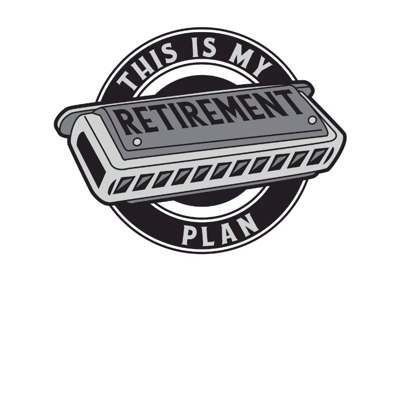 This Is My Retirement Plan Harmonist Harmonicist