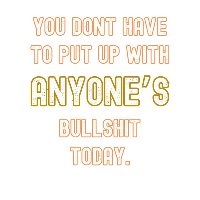 No bullshit today