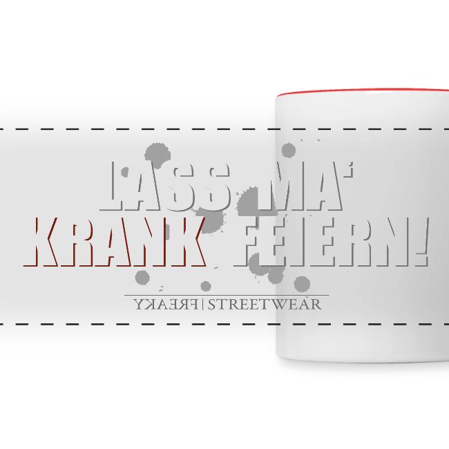 Lass ma krank feiern