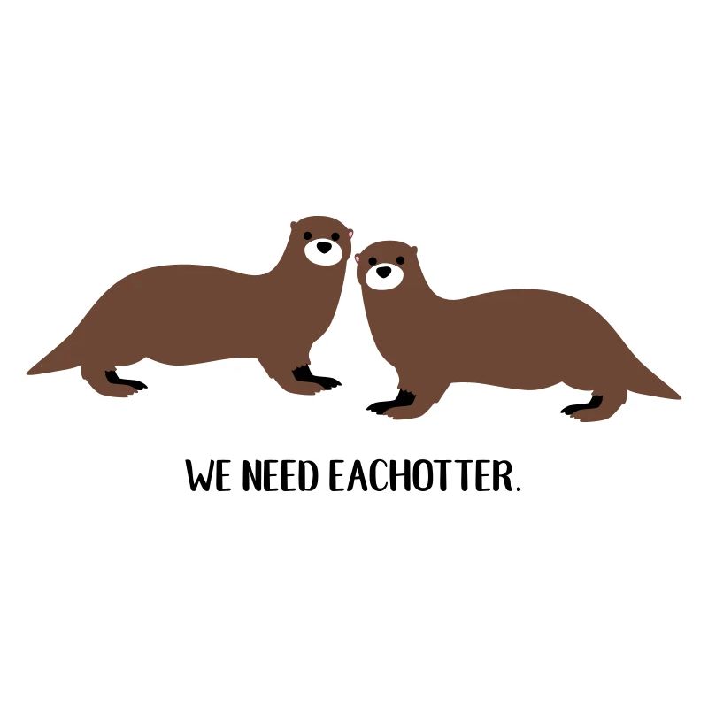 We need eachotter