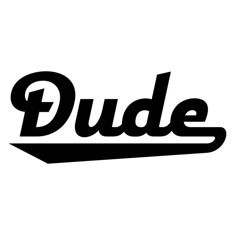 dude