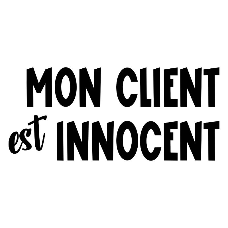 mon client est innocent