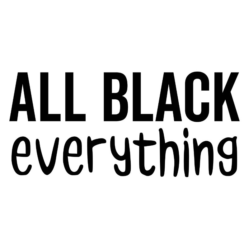 All Black Everything