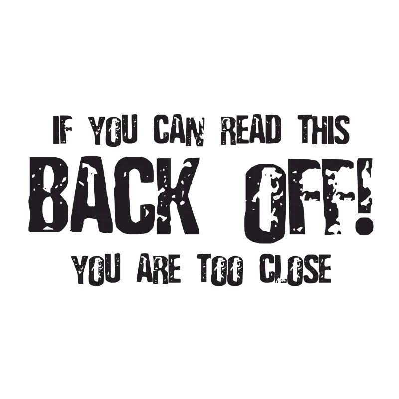 Back Off!