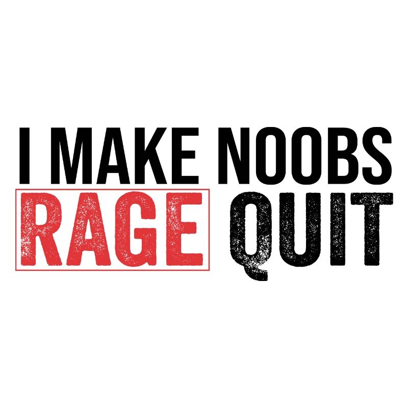 Ich mache Noobs Ragequit