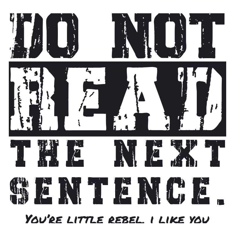 do not read the next sentence