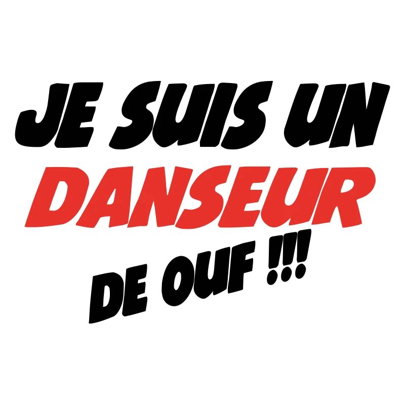 Je suis un DANSEUR de ouf