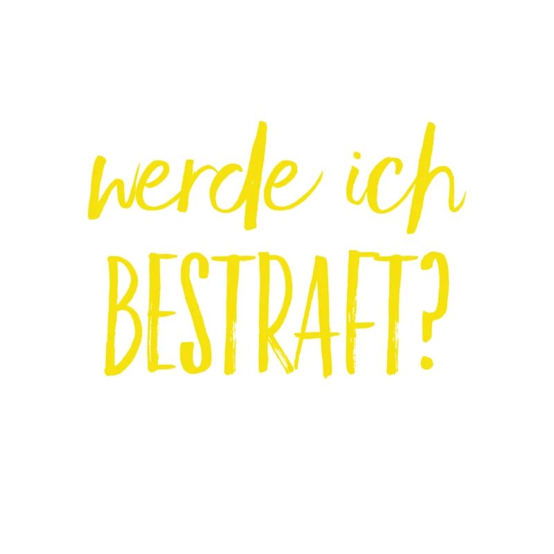 was wird die Strafe sein?