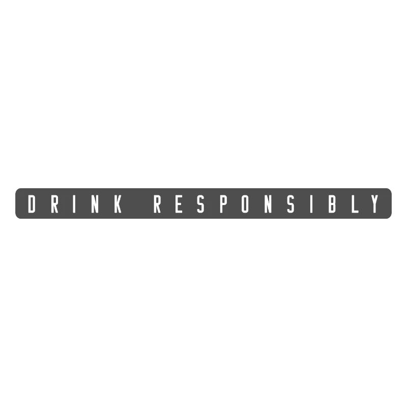 Drink Responsibly