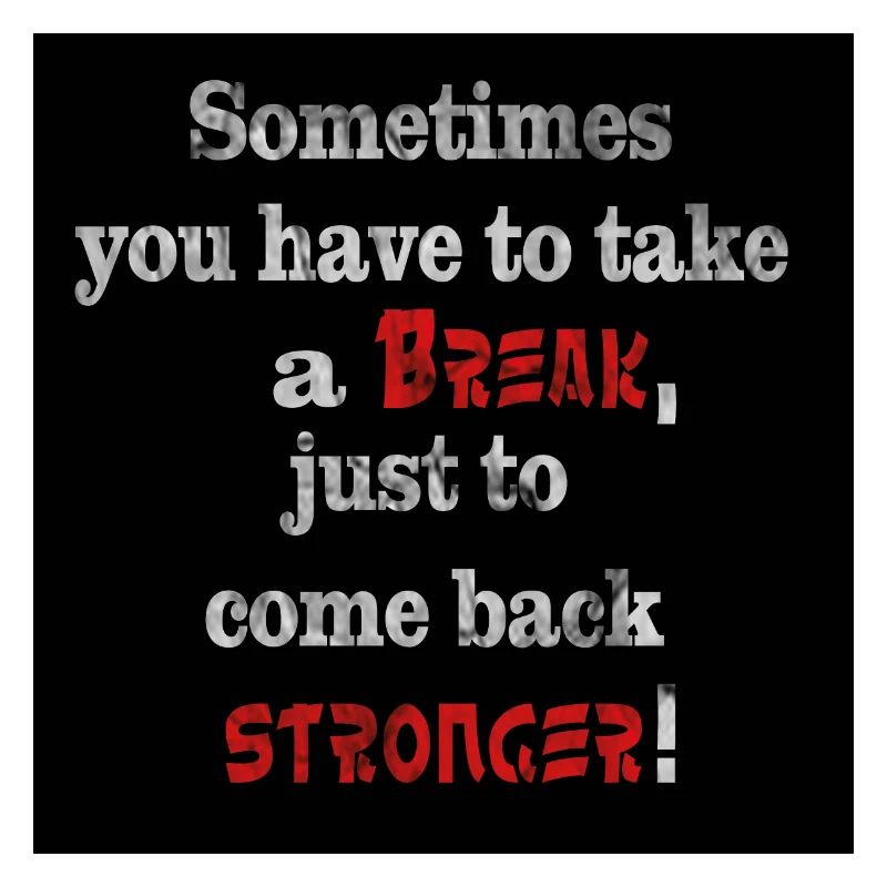 Take a break