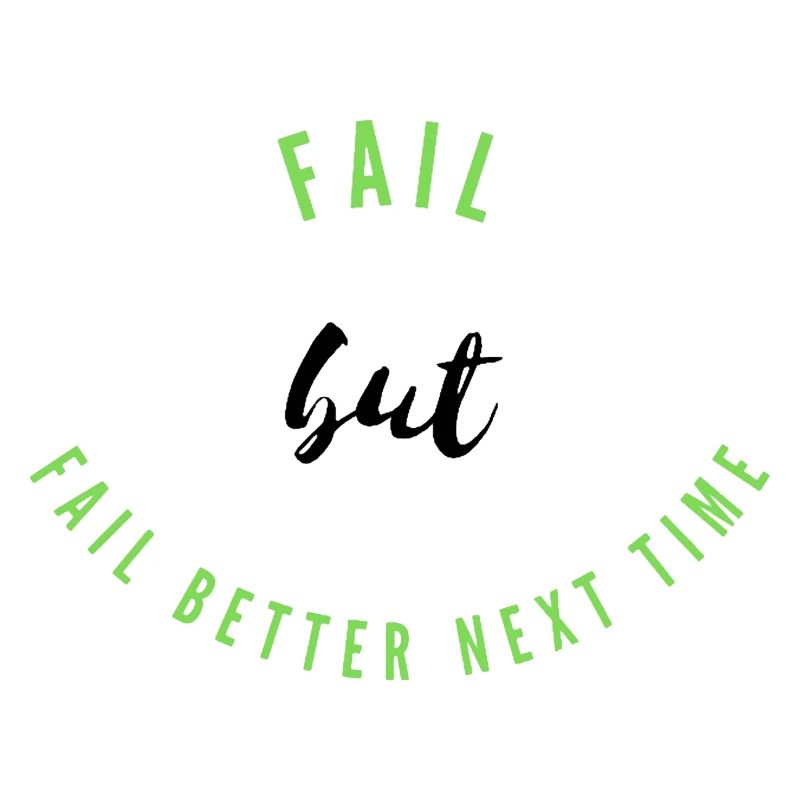 Fail, Fail Better
